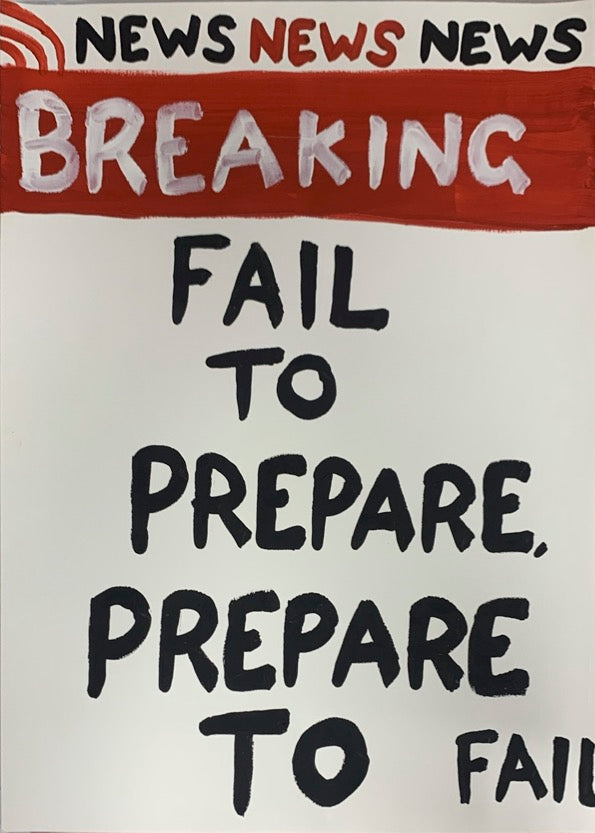 Fail To Prepare by Times New Roadman, a original hand-painted acrylic on paper. from 2023