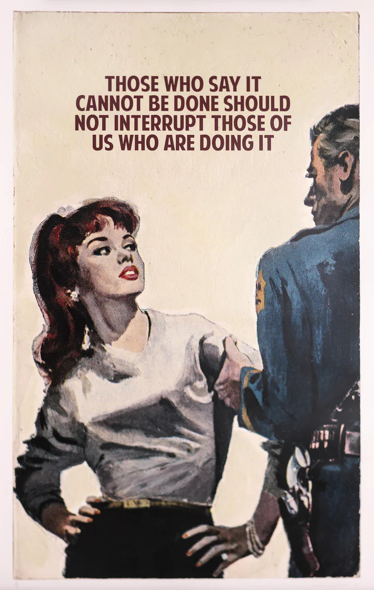 Those Who Say It Cannot Be Done (Framed) by The Connor Brothers, a limited edition hand-finished giclee with oil and pastel on 330gsm somerset satin paper. from 2018