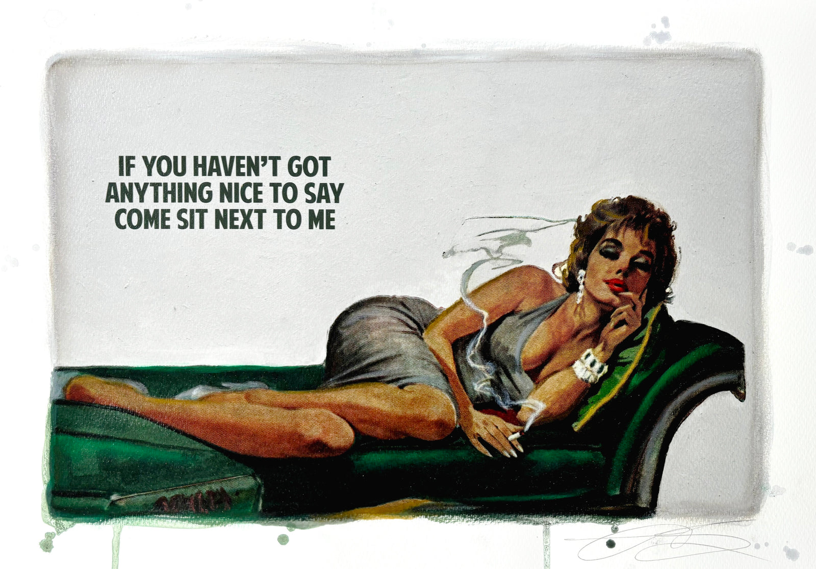 If You Haven't Got Anything Nice To Say by The Connor Brothers, a hand-finished hand coloured giclée print in oil, pastel and varnish. from 2020