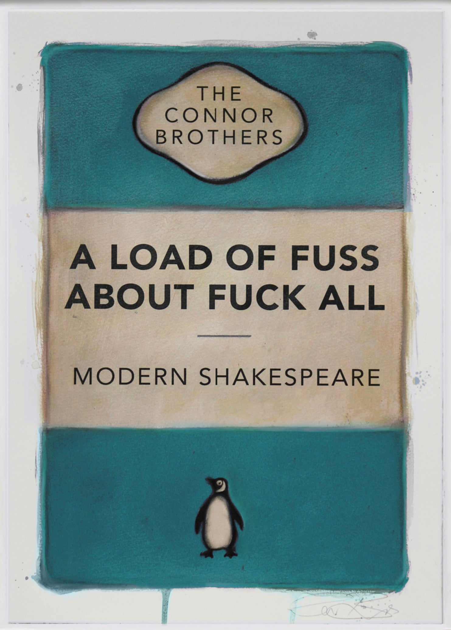 A Load Of Fuss About Fuck All - Blue by The Connor Brothers, a limited edition hand coloured giclée print in oil, pastel and varnish. from 2018