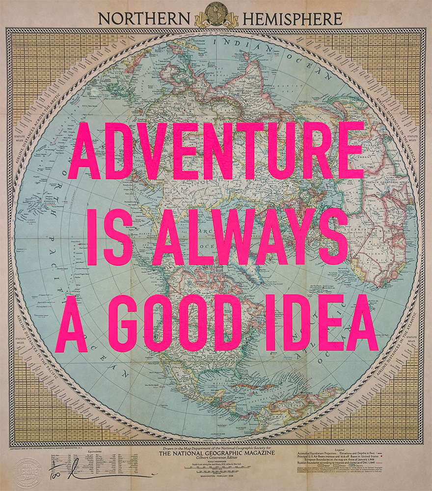 Adventure Is Always A Good Idea by Dave Buonaguidi, a limited edition giclee print of vintage 1940's national geographic northern hemisphere map with a single colour screenprint on 280gsm paper. from 2022