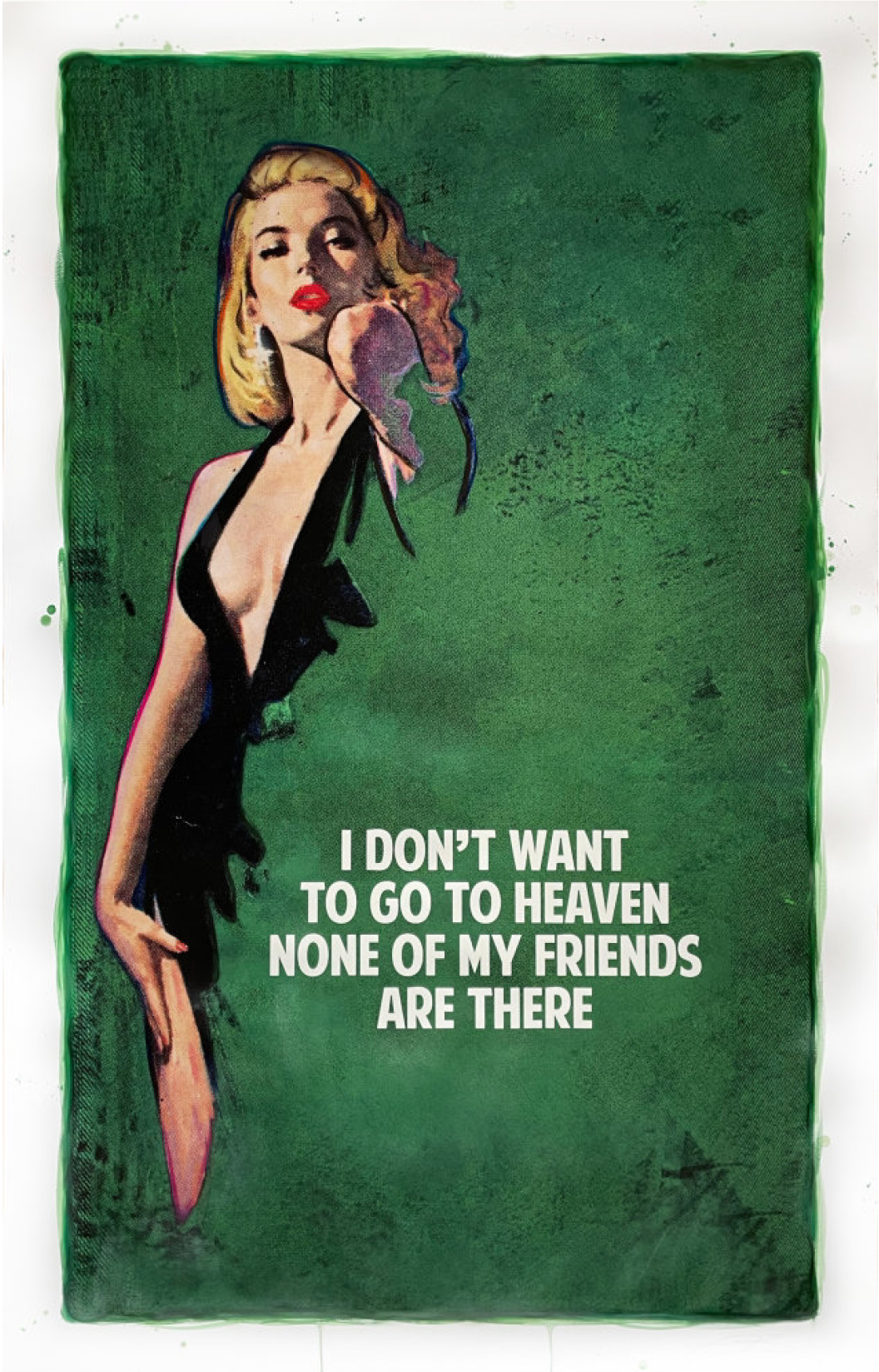 i-dont-want-to-go-to-heaven-dark-green-The Connor Brothers-Limited Edition Art Print-1056x1647