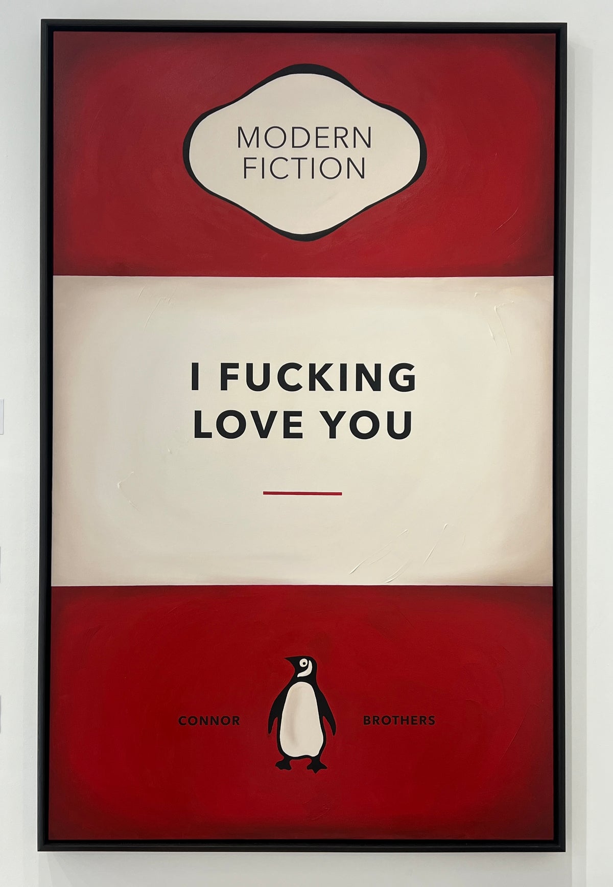 I Fucking Love You (Framed)