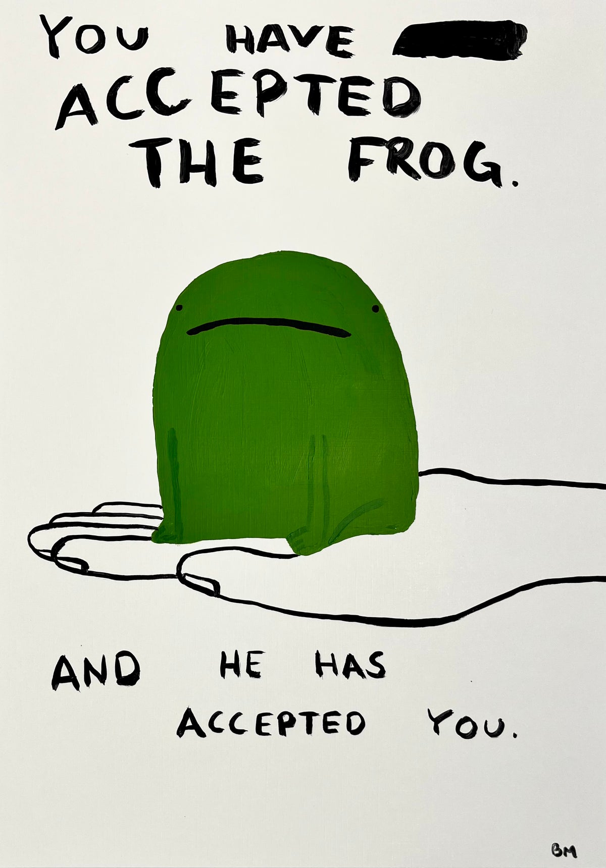 You Have Accepted The Frog