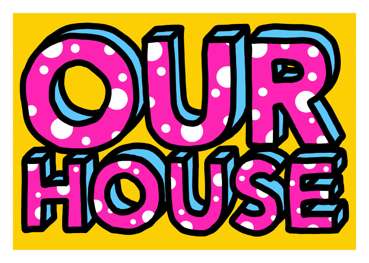 Our House by Oli Fowler, a open edition giclée print on hahnemühle 308gsm rag paper from 2025