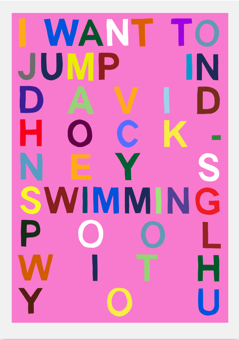 I Want To Jump In David Hockney&#39;s Swimming Pool With You (Magenta)