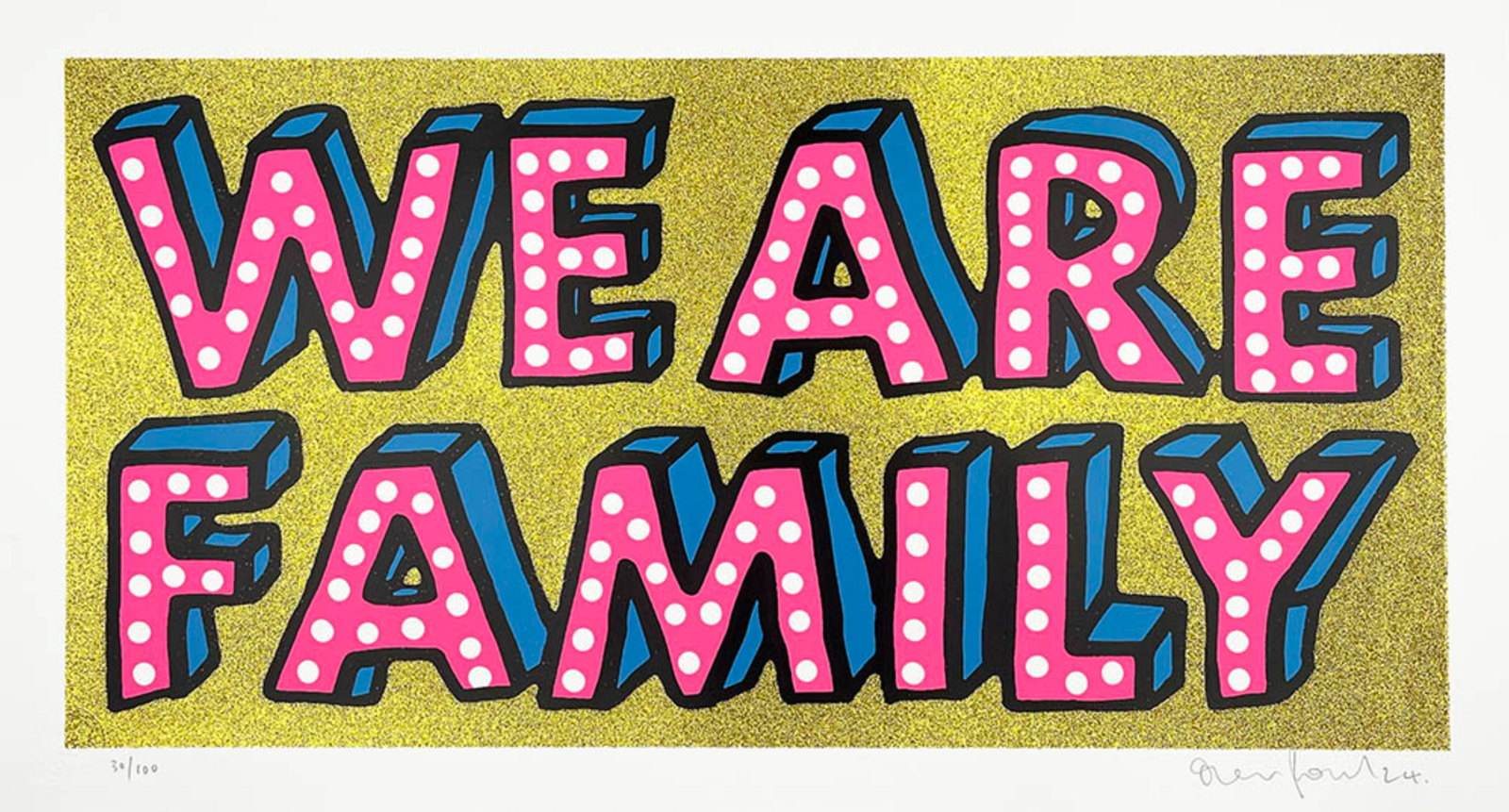 We Are Family by Oli Fowler, a limited edition 6 layer screenprint with yellow gold glitter on 320gsm heritage white paper from 2024
