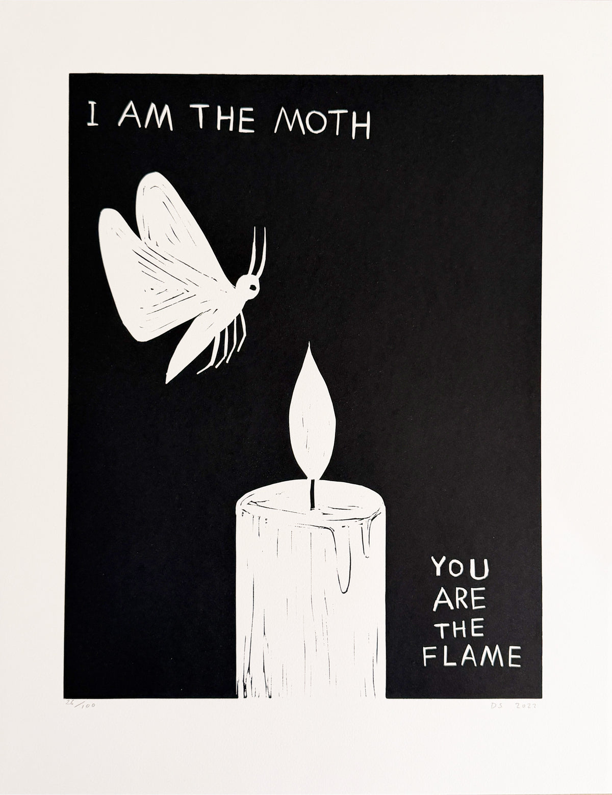 I Am The Moth, You Are The Flame