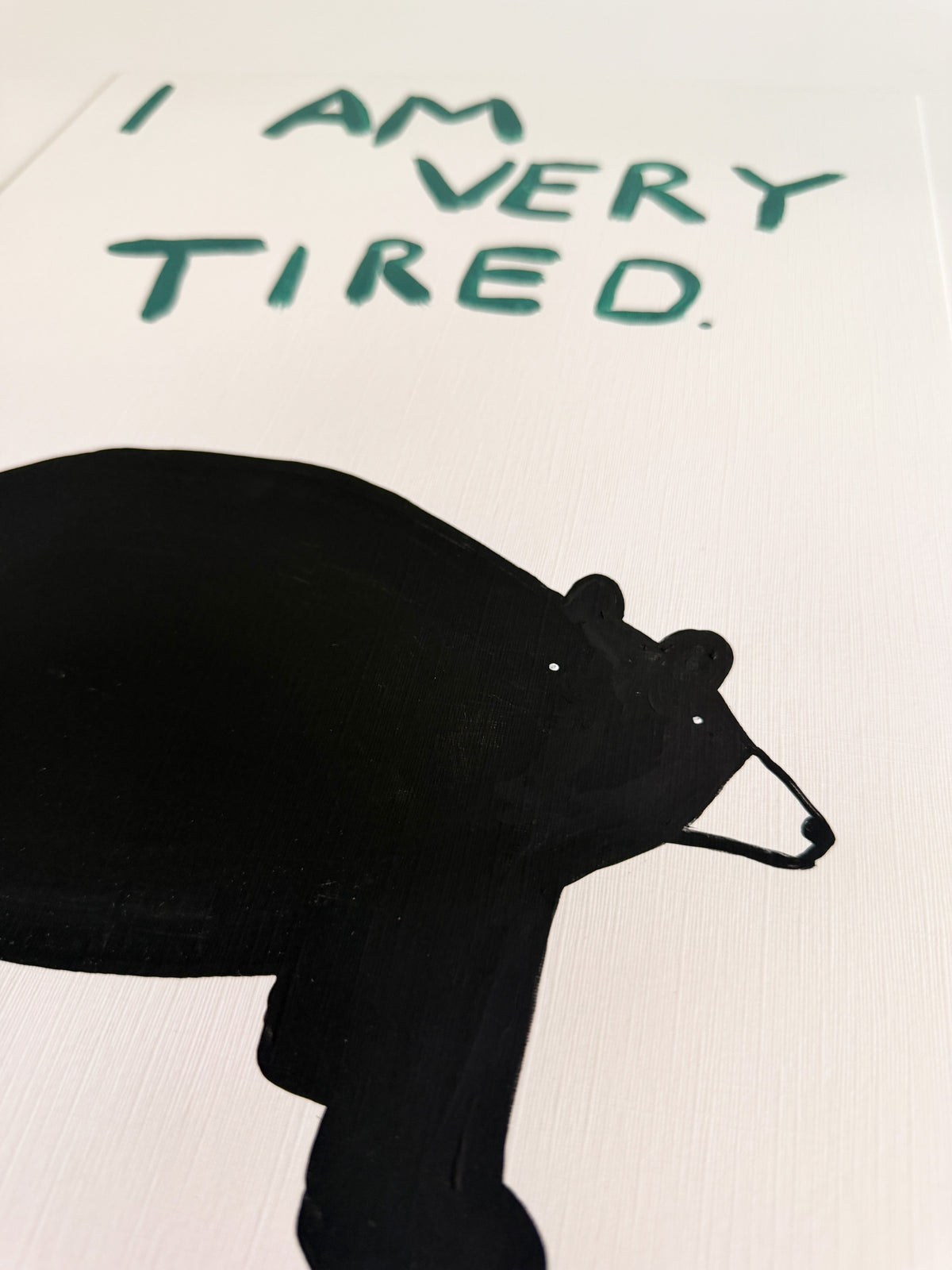I Am Very Tired