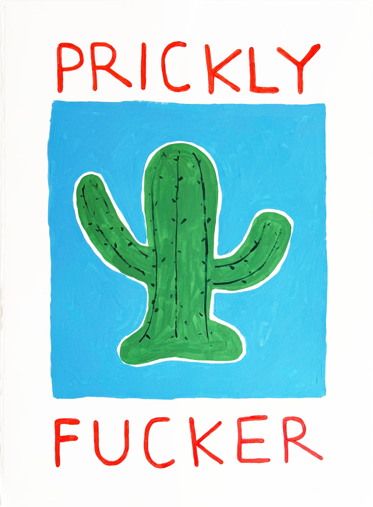 Prickly Fucker