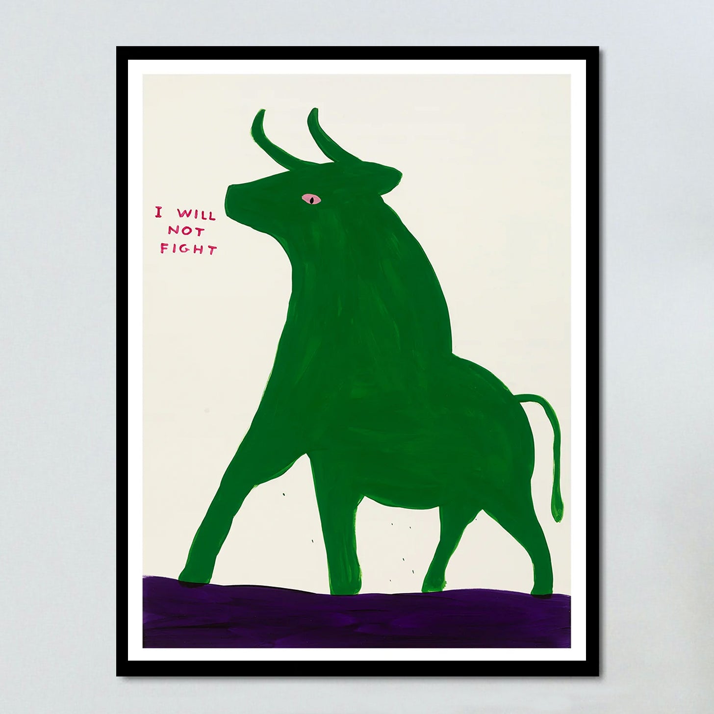 I Will Not Fight by David Shrigley