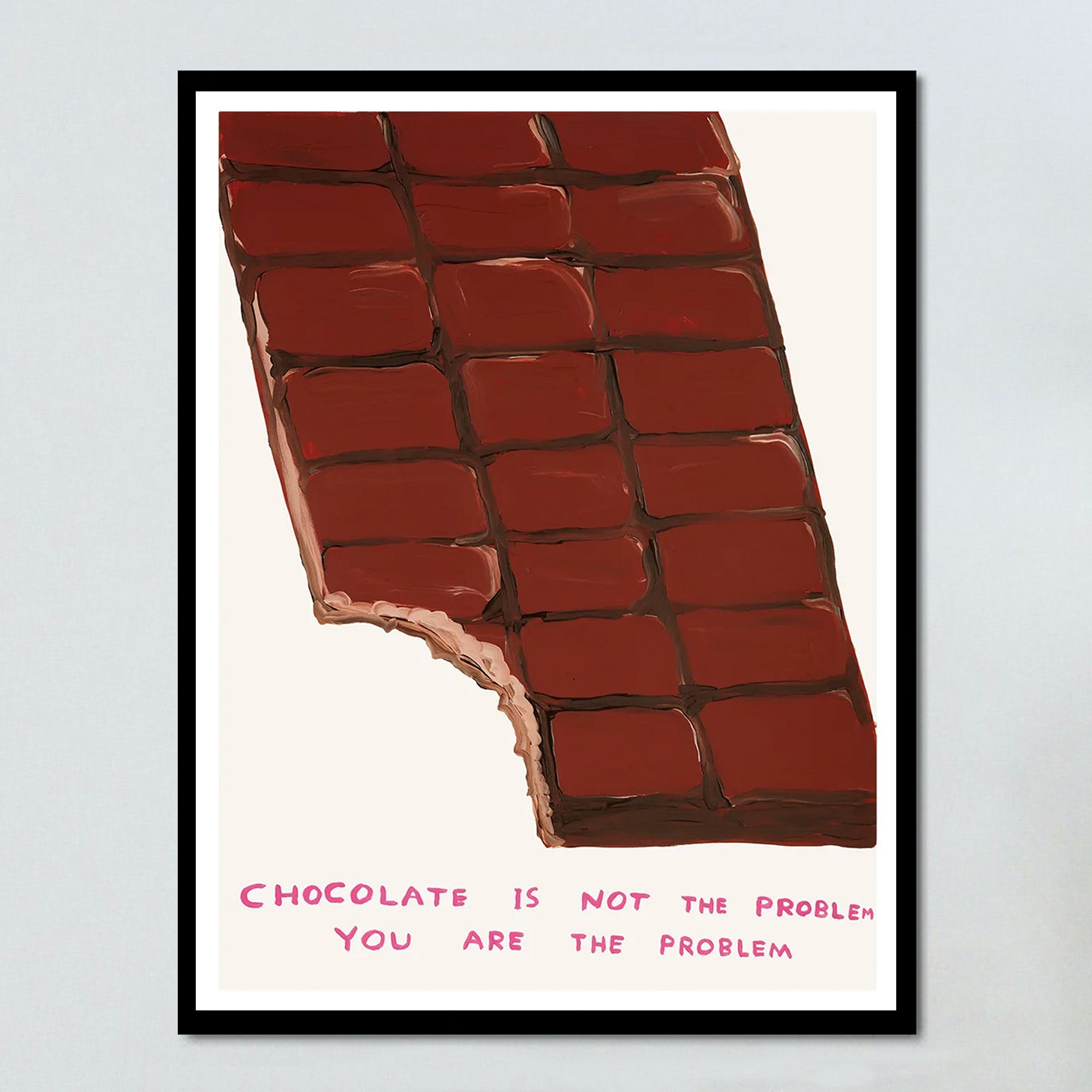 Chocolate Is Not the Problem by David Shrigley