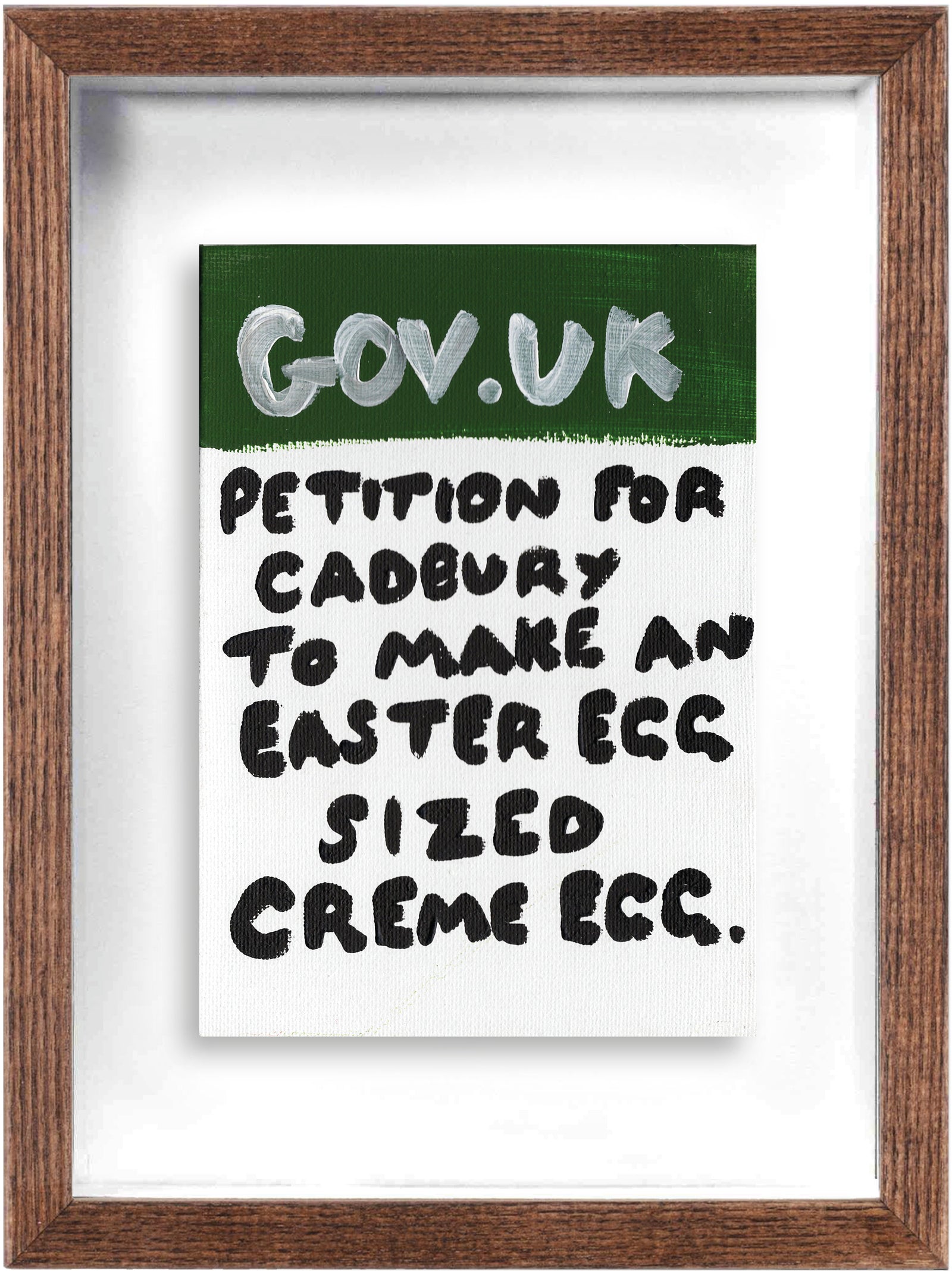 Petition For Cadbury To Make…(Framed) by Times New Roadman, a original hand painted with acrylic on canvas stretched board from 2020