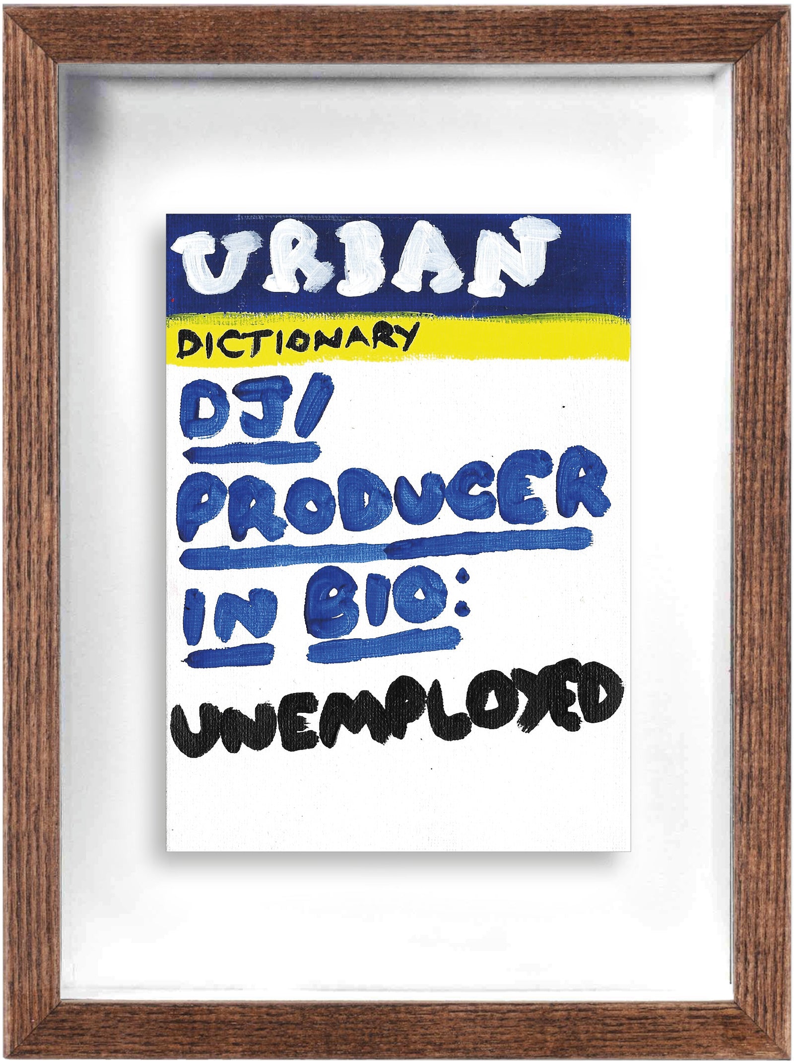 DJ / Producer In Bio (Framed) by Times New Roadman, a original hand painted with acrylic on canvas stretched board from 2022