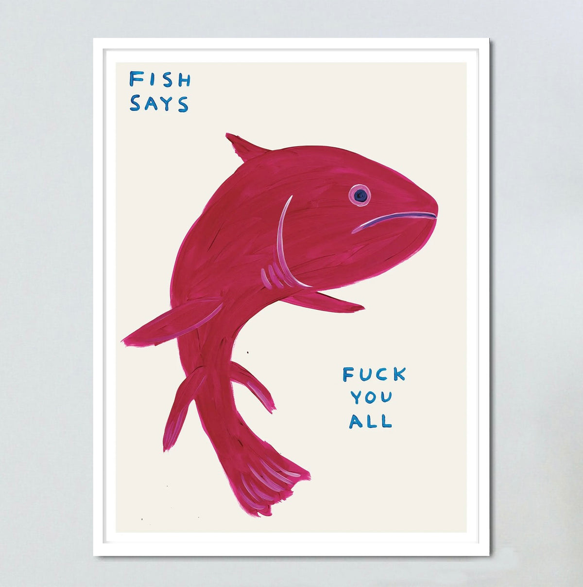 The Fish Says Fuck You All