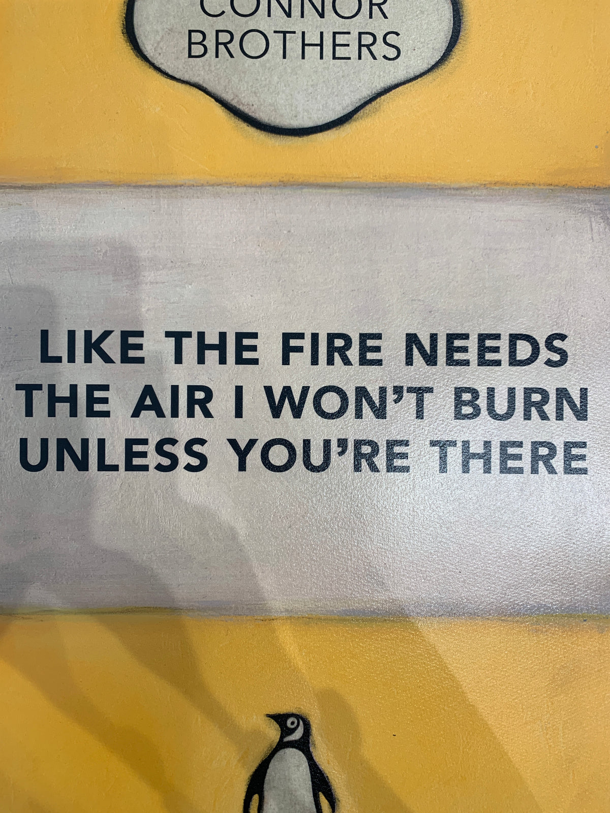 Like The Fire Needs The Air...(Yellow)