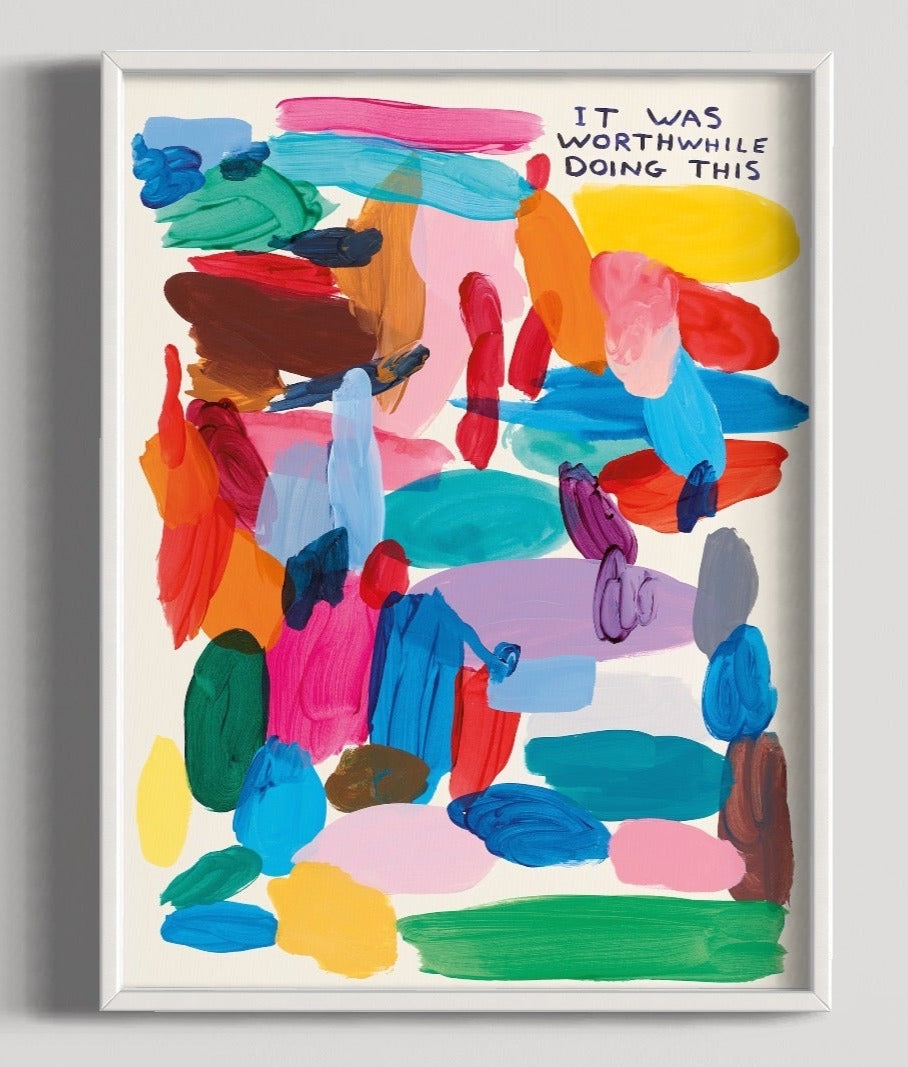 It Was Worthwhile Doing This by David Shrigley