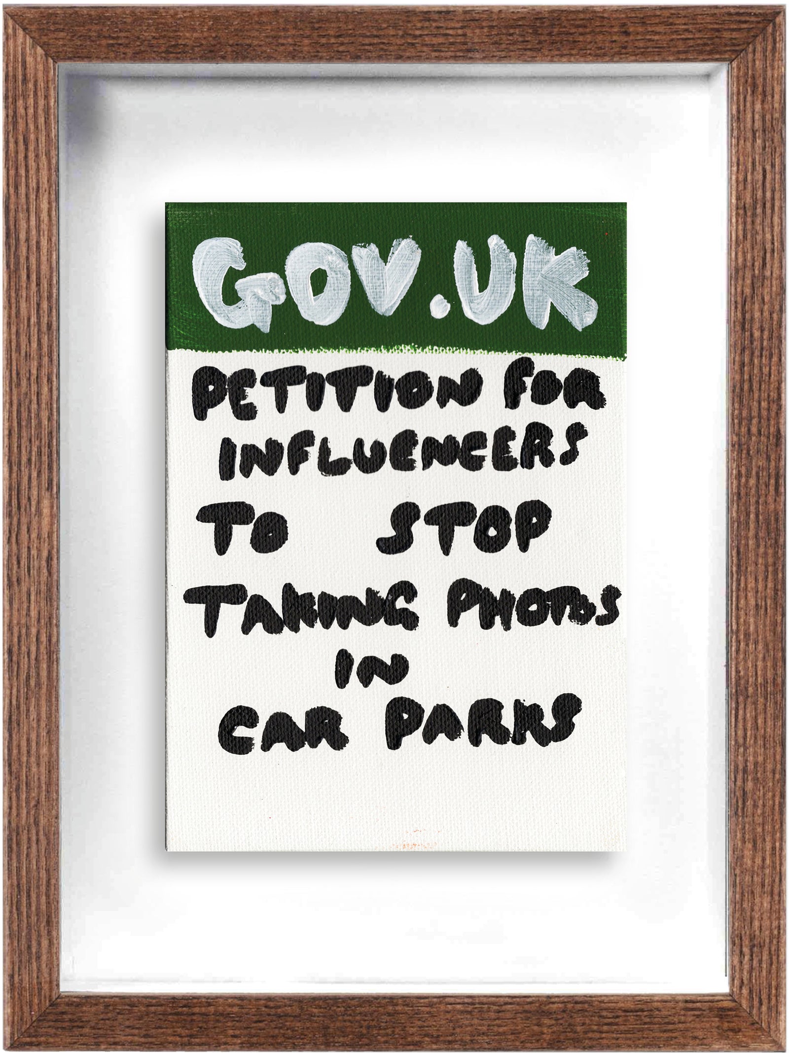 Petition For Influencers To Stop…(Framed) by Times New Roadman, a original hand painted with acrylic on canvas stretched board from 2021