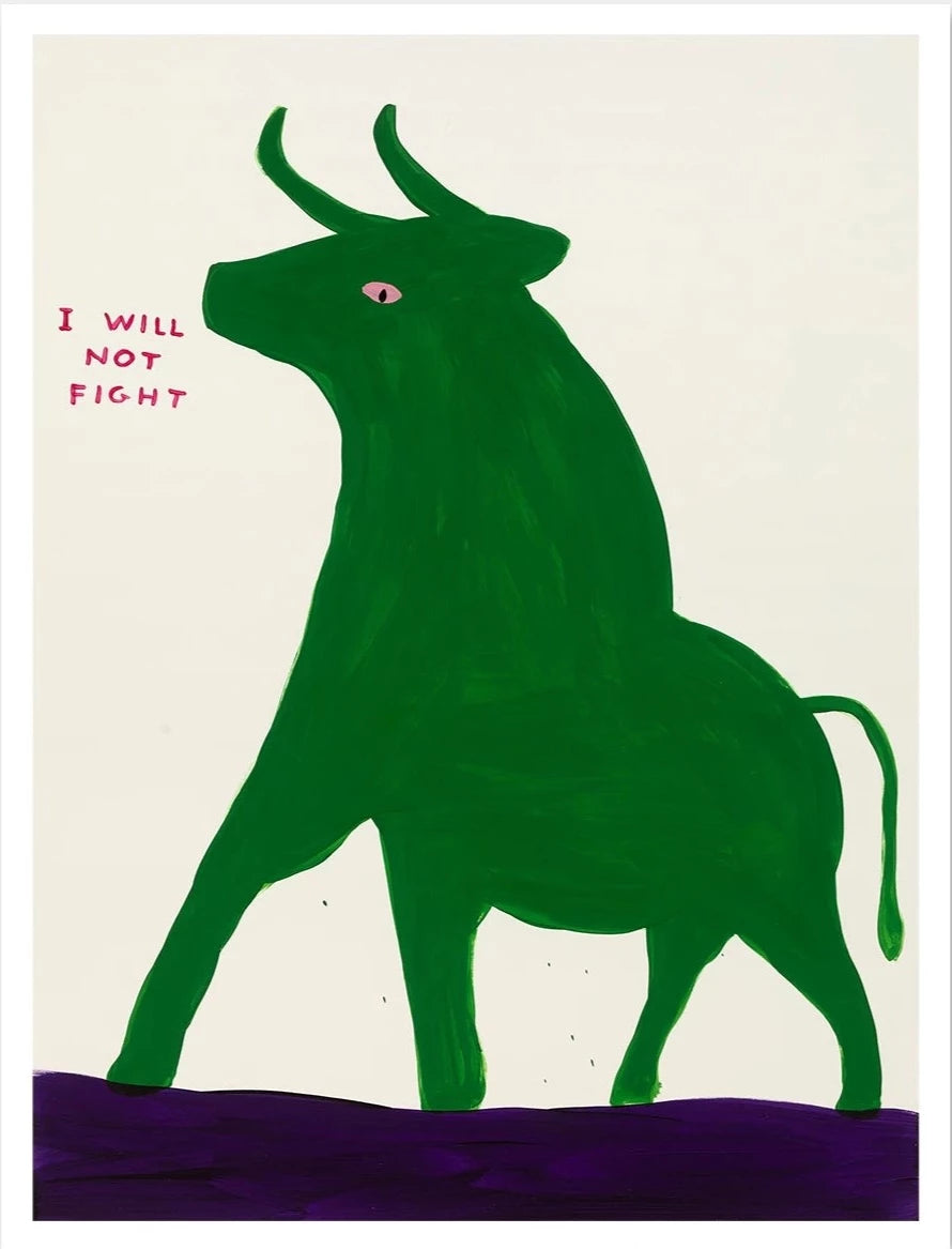 I Will Not Fight by David Shrigley