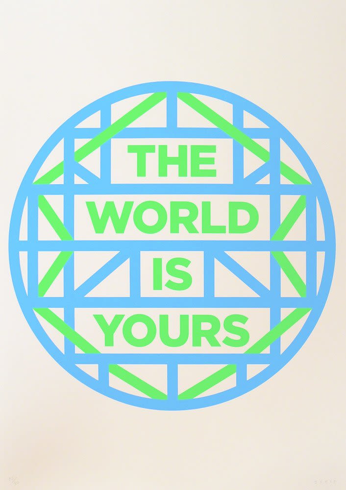 The World Is Yours