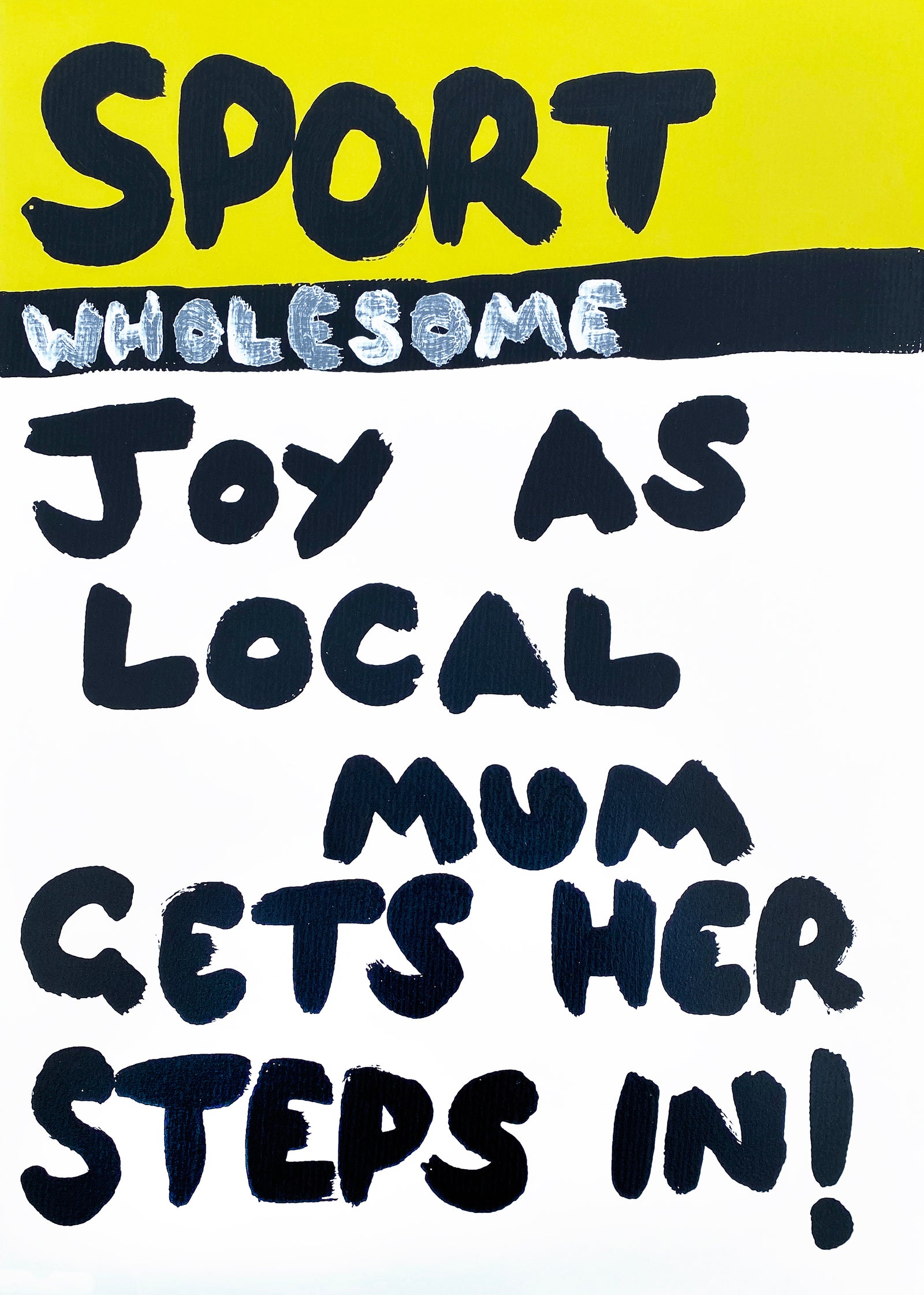 Local Mum (Print Release) by Times New Roadman, a limited edition 7 colour screen-print with varnish on somerset satin white 410gsm paper from 2022