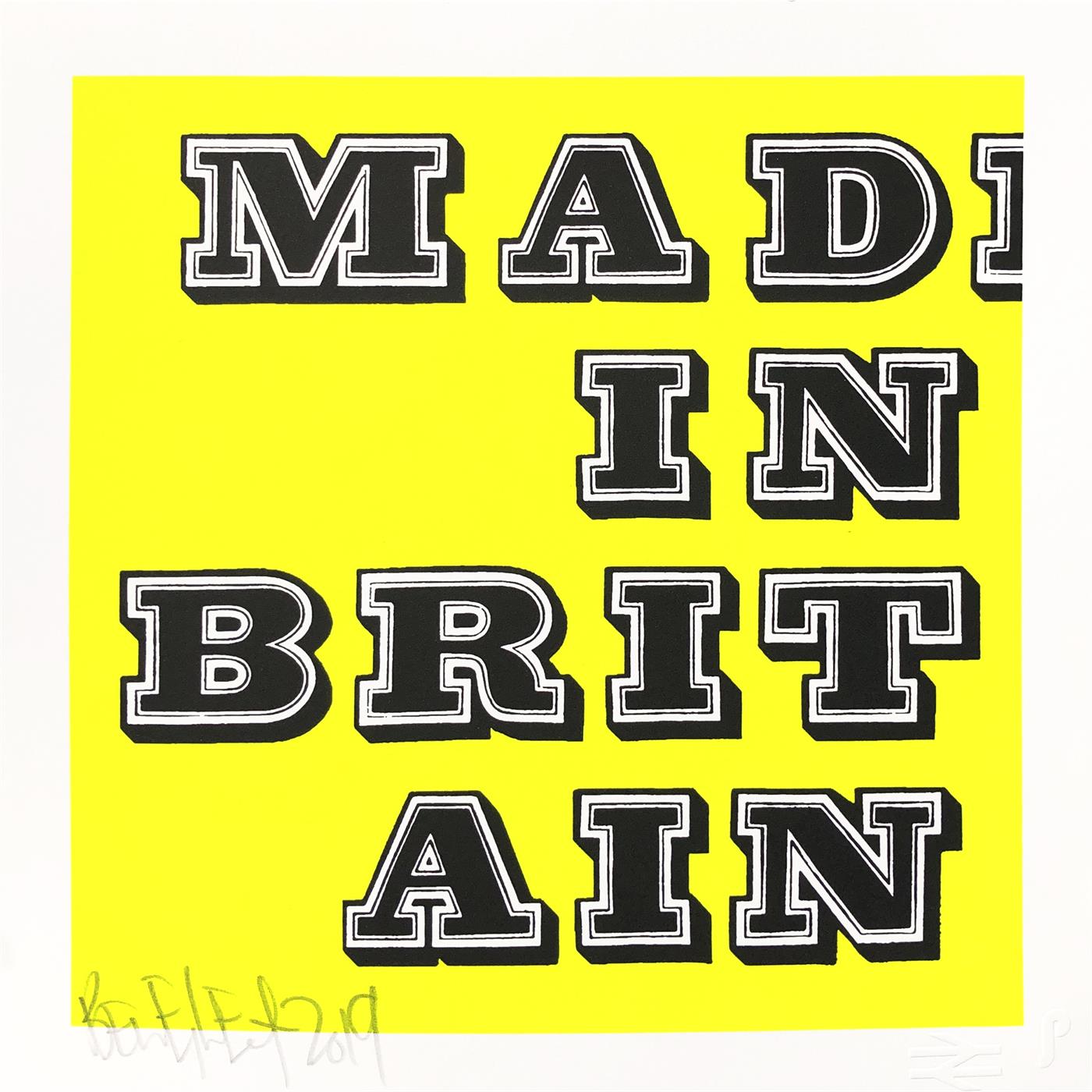 Mad In Britain – Fluro Yellow by Ben Eine, a limited edition 2 colour screen print on somerset satin 300gsm paper from 2019