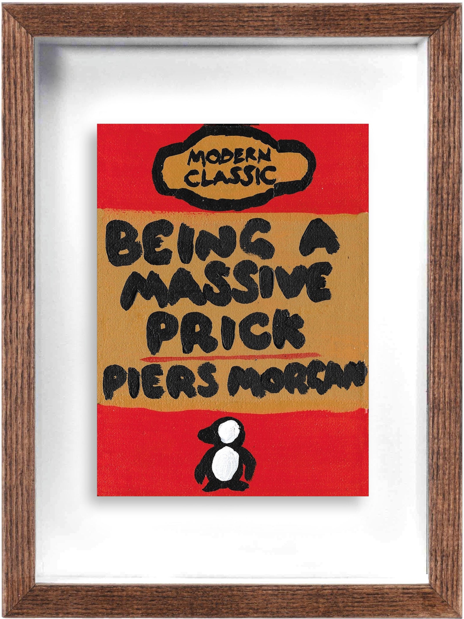 Piers Morgan (Framed) by Times New Roadman, a original hand painted with acrylic on canvas stretched board from 2021