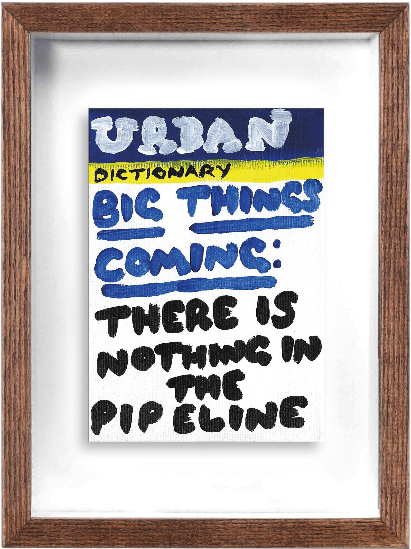 Big Things Coming (Framed) by Times New Roadman, a original hand painted with acrylic on canvas stretched board from 2020