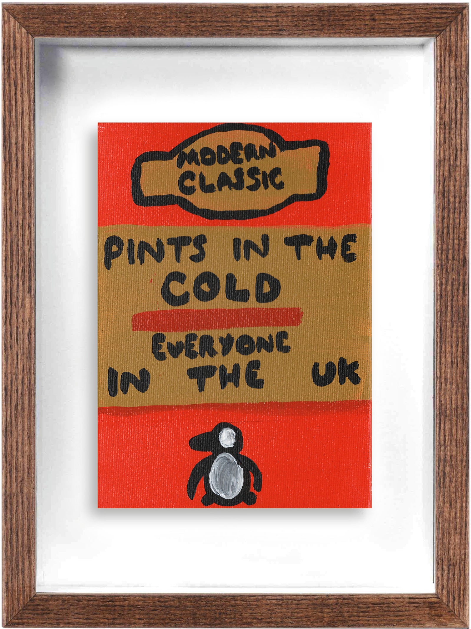 Pints In The Cold (Framed) by Times New Roadman, a original hand painted with acrylic on canvas stretched board from 2020
