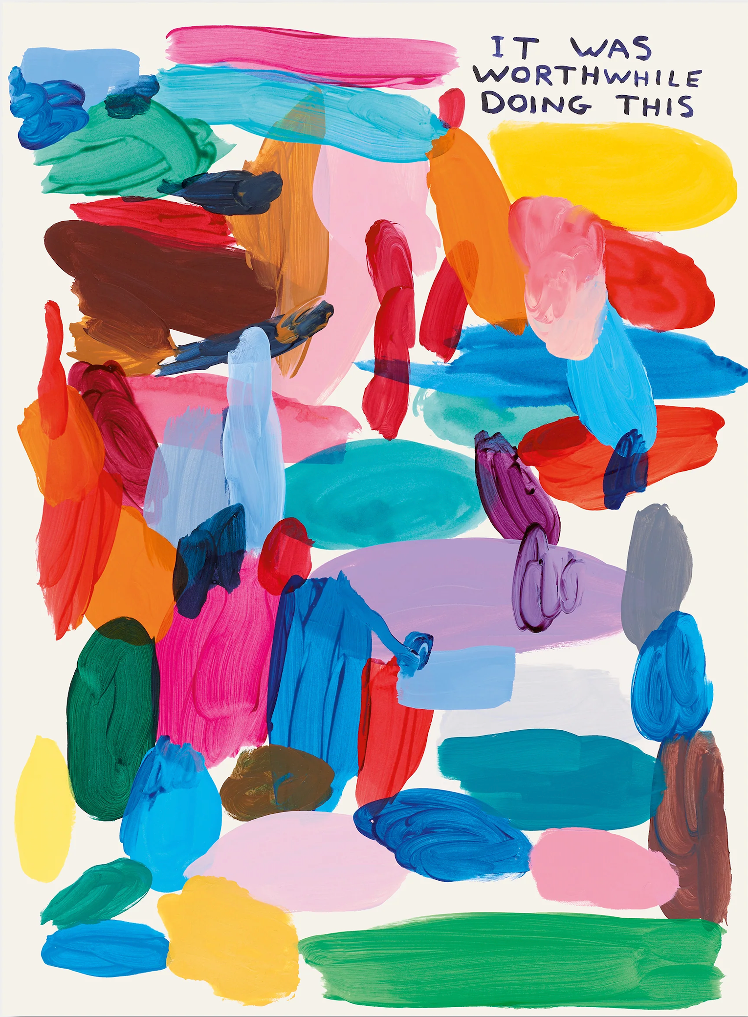 It Was Worthwhile Doing This by David Shrigley