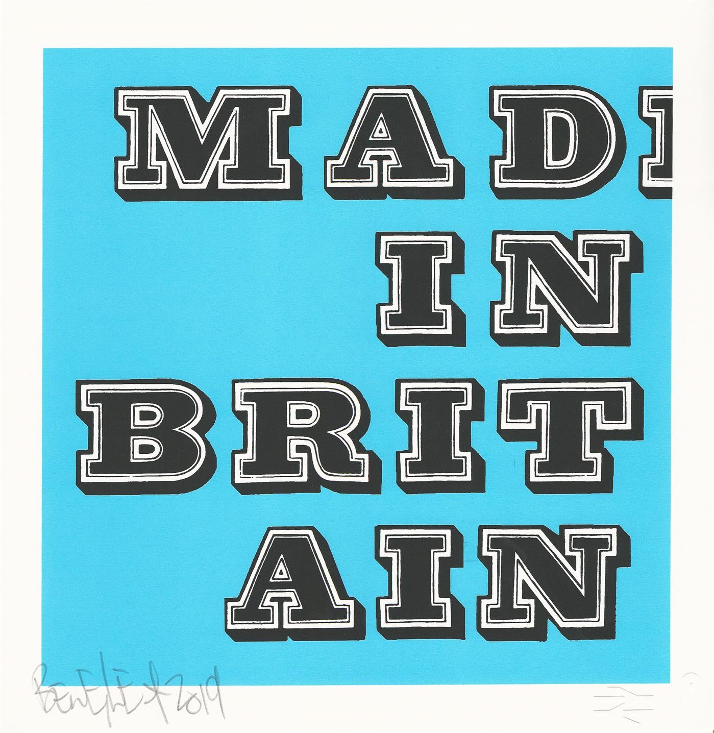 Mad In Britain – Fluro Blue by Ben Eine, a limited edition 2 colour screen print on somerset satin 300gsm paper from 2019