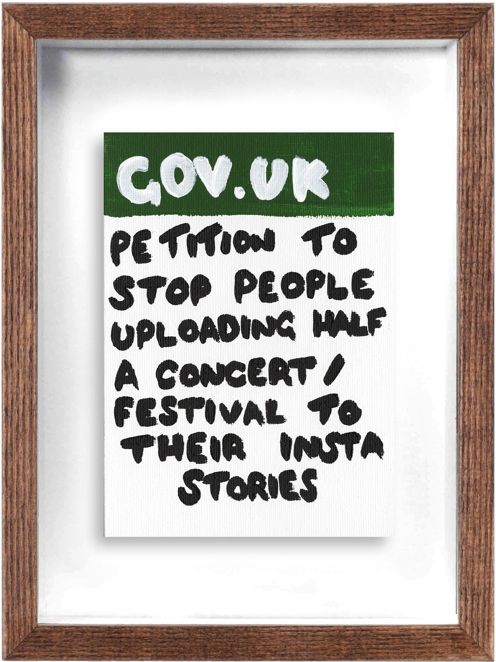 Petition To Stop People Uploading…(Framed) by Times New Roadman, a original hand painted with acrylic on canvas stretched board from 2021